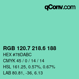 カラーコード: RGB 120.7 218.6 188 | qconv.com