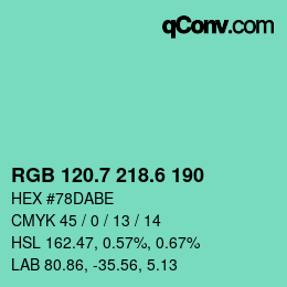 カラーコード: RGB 120.7 218.6 190 | qconv.com