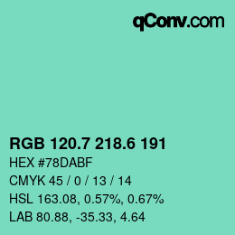 カラーコード: RGB 120.7 218.6 191 | qconv.com
