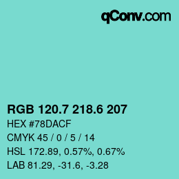 カラーコード: RGB 120.7 218.6 207 | qconv.com