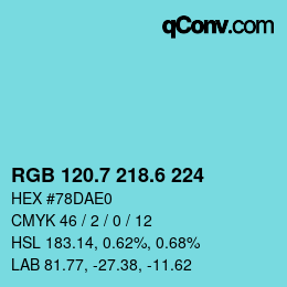 カラーコード: RGB 120.7 218.6 224 | qconv.com