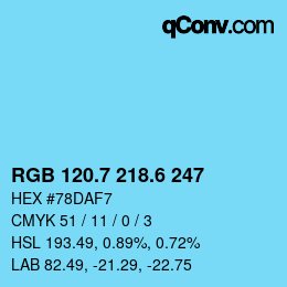 カラーコード: RGB 120.7 218.6 247 | qconv.com