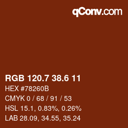 カラーコード: RGB 120.7 38.6 11 | qconv.com