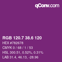 カラーコード: RGB 120.7 38.6 120 | qconv.com