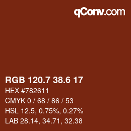 カラーコード: RGB 120.7 38.6 17 | qconv.com