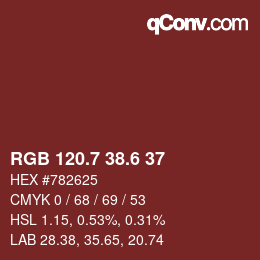カラーコード: RGB 120.7 38.6 37 | qconv.com