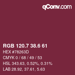 カラーコード: RGB 120.7 38.6 61 | qconv.com