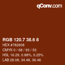 カラーコード: RGB 120.7 38.6 8 | qconv.com