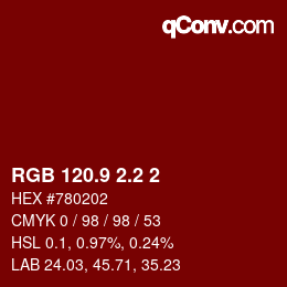 カラーコード: RGB 120.9 2.2 2 | qconv.com