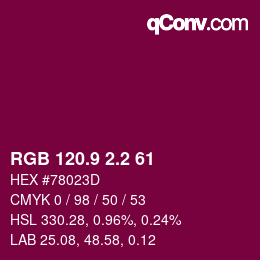 カラーコード: RGB 120.9 2.2 61 | qconv.com