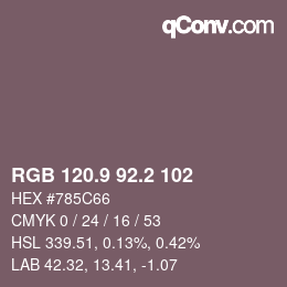 カラーコード: RGB 120.9 92.2 102 | qconv.com