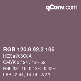 カラーコード: RGB 120.9 92.2 106 | qconv.com