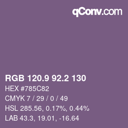 カラーコード: RGB 120.9 92.2 130 | qconv.com