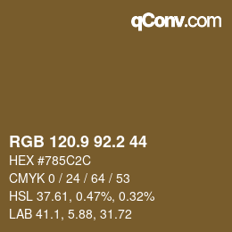 カラーコード: RGB 120.9 92.2 44 | qconv.com