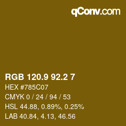 カラーコード: RGB 120.9 92.2 7 | qconv.com