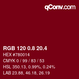 カラーコード: RGB 120 0.8 20.4 | qconv.com