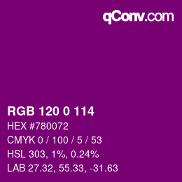 Color code: RGB 120 0 114 | qconv.com