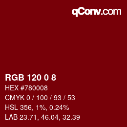 カラーコード: RGB 120 0 8 | qconv.com