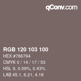 Color code: RGB 120 103 100 | qconv.com