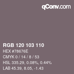颜色代码: RGB 120 103 110 | qconv.com