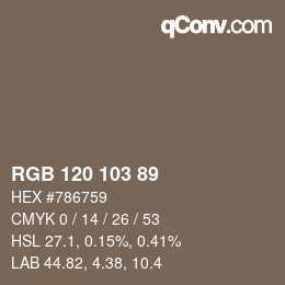 颜色代码: RGB 120 103 89 | qconv.com
