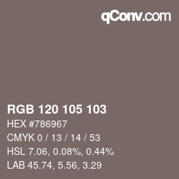 Color code: RGB 120 105 103 | qconv.com