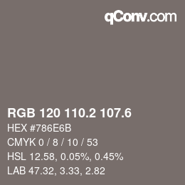カラーコード: RGB 120 110.2 107.6 | qconv.com