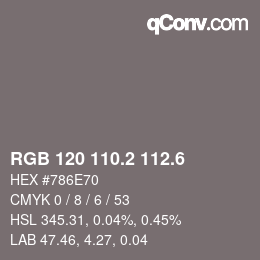 カラーコード: RGB 120 110.2 112.6 | qconv.com