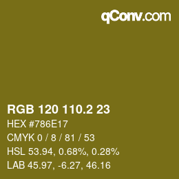 カラーコード: RGB 120 110.2 23 | qconv.com
