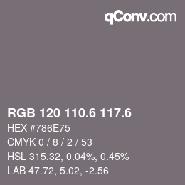 カラーコード: RGB 120 110.6 117.6 | qconv.com