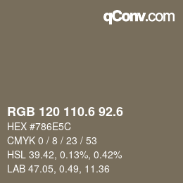 カラーコード: RGB 120 110.6 92.6 | qconv.com