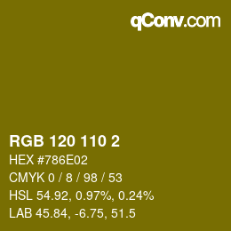 カラーコード: RGB 120 110 2 | qconv.com