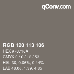 Color code: RGB 120 113 106 | qconv.com