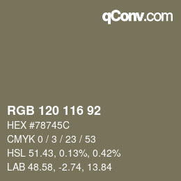 Color code: RGB 120 116 92 | qconv.com