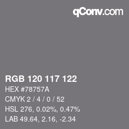 颜色代码: RGB 120 117 122 | qconv.com