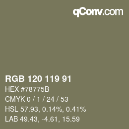颜色代码: RGB 120 119 91 | qconv.com