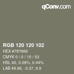 Color code: RGB 120 120 102 | qconv.com