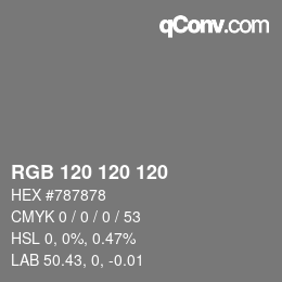 カラーコード: RGB 120 120 120 | qconv.com