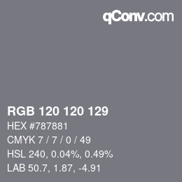 カラーコード: RGB 120 120 129 | qconv.com