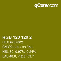 カラーコード: RGB 120 120 2 | qconv.com