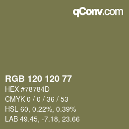 Color code: RGB 120 120 77 | qconv.com