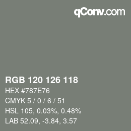 カラーコード: RGB 120 126 118 | qconv.com