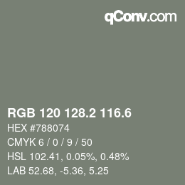 カラーコード: RGB 120 128.2 116.6 | qconv.com