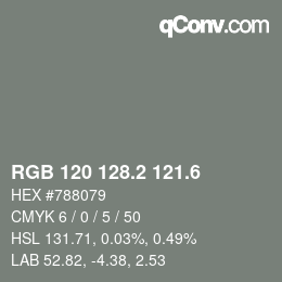 カラーコード: RGB 120 128.2 121.6 | qconv.com
