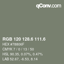 カラーコード: RGB 120 128.6 111.6 | qconv.com
