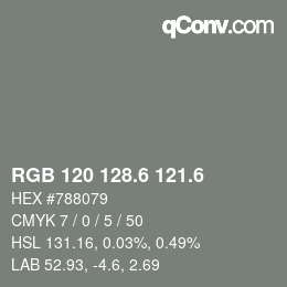 カラーコード: RGB 120 128.6 121.6 | qconv.com