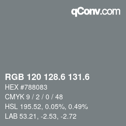 カラーコード: RGB 120 128.6 131.6 | qconv.com