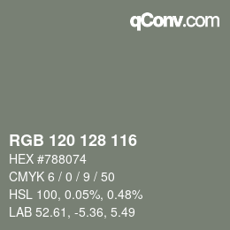 Color code: RGB 120 128 116 | qconv.com