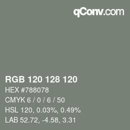 カラーコード: RGB 120 128 120 | qconv.com