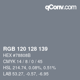 カラーコード: RGB 120 128 139 | qconv.com